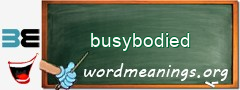 WordMeaning blackboard for busybodied